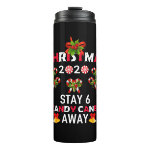 Weihnachten 2020 Bleibe 6 Candy Canes Away Thermosbecher