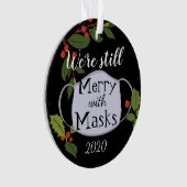 Weihnachten 2020 immer noch froh mit Masken Ornament (Vorderseite)