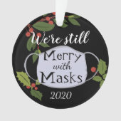 Weihnachten 2020 immer noch froh mit Masken Ornament (Vorderseite)