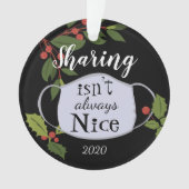 Weihnachten 2020 Sharing ist keine schöne Keramik Ornament (Vorderseite)