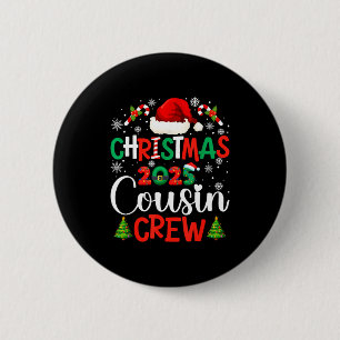 Weihnachten 2025 Cousin-Crew Xmas Lustige passende Button