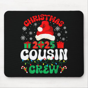 Weihnachten 2025 Cousin Crew Xmas Lustige passende Mousepad