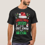 Weihnachten 2025 ist mein erstes Weihnachtsfest al T-Shirt (Vorderseite)