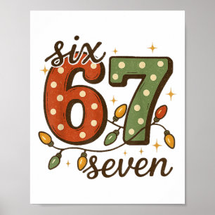 Weihnachten 67 Meme Six Seven 6-7 Lustiger Interne Poster