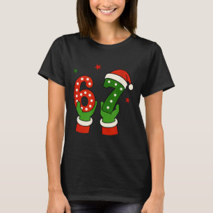 Weihnachten 67 Six Seven Lustiger Gen Z Alpha Slan T-Shirt