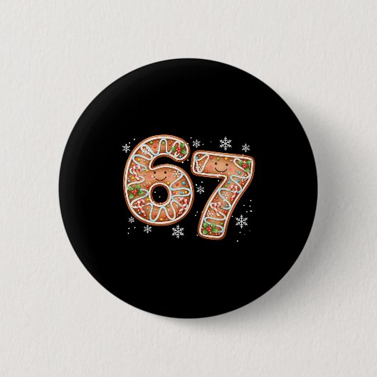 Weihnachten 6 7 Sechs Sieben Lustig 67 Meme Lebkuc Button (Vorderseite)