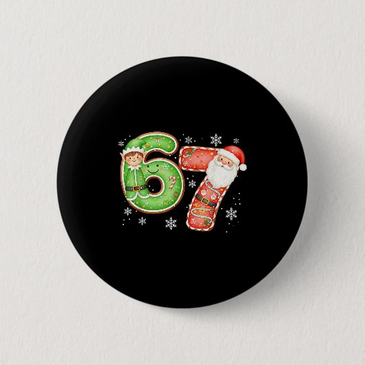 Weihnachten 6 7 Sechs Sieben Lustig 67 Meme Santa Button (Vorderseite)