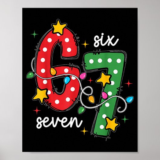 Weihnachten 6 7 Sechs Sieben Lustiger Spruch Meme  Poster (Vorne)