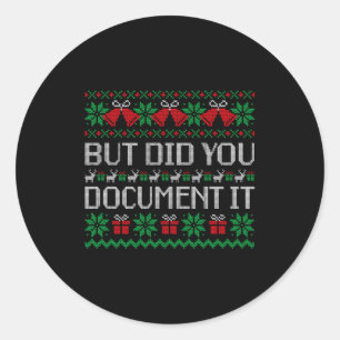 Weihnachten, aber du hast es hässlich gemacht Büro Runder Aufkleber