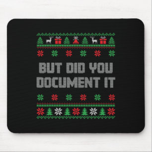 Weihnachten, aber hast du es dokumentiert hässlich mousepad