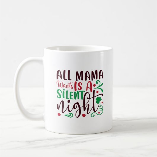 Weihnachten alles Mama will eine stille Nacht Kaffeetasse (Links)