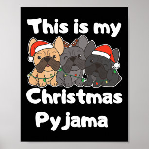 Weihnachten als Bulldogge Das ist mein Weihnachtsj Poster