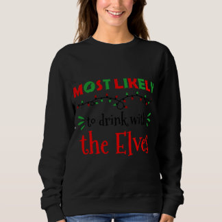 Weihnachten am wahrscheinlichsten zu trinken, sonn sweatshirt