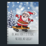 Weihnachten auf Skateboard für Kinder Weihnachten Notizblock<br><div class="desc">Dieses niedliche und lustige Santa Claus auf Skateboard ist ein schönes Design für jeden,  der Urlaubsgeschenke mit Spaß Liebe. Sie können den Text an das anpassen,  was Sie dort schreiben möchten. Alles Gute für den Urlaub.</div>