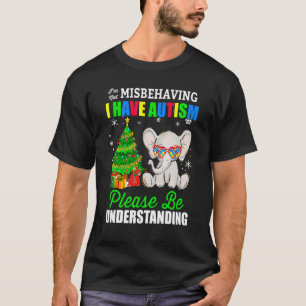 Weihnachten Autismus-Bewusstsein Ich benehme mich T-Shirt