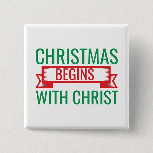 Weihnachten beginnt mit Christus-15523 Button (Vorderseite)