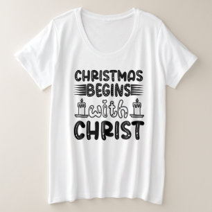 Weihnachten beginnt mit Christus-61491 Große Größe T-Shirt