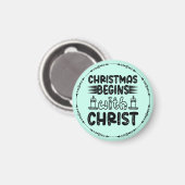 Weihnachten beginnt mit Christus-61491 Magnet (Vorderseite/Rückseite)