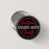 Weihnachten beginnt mit Christus-65772 Button (Vorne & Hinten)