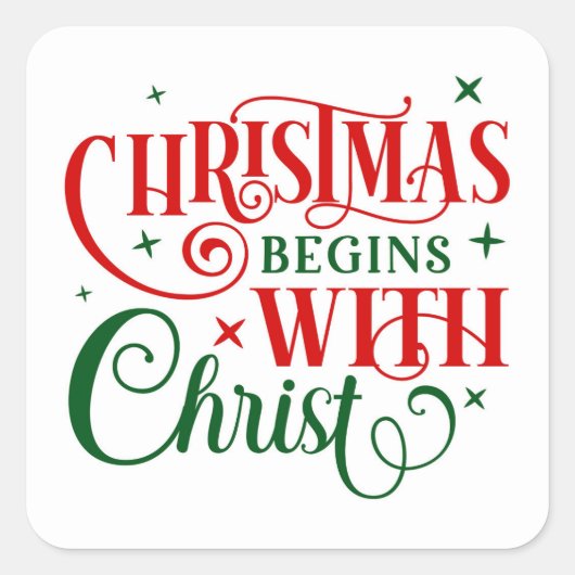 Weihnachten beginnt mit Christus Quadratischer Aufkleber (Vorderseite)