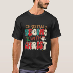 Weihnachten Beginnt Mit Christus Retro Weihnachtsm T-Shirt