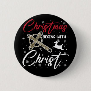 Weihnachten beginnt mit Christus Xmas Christlich Button
