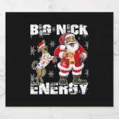 Weihnachten Big Nick Energie Funny Santa mit Hund Schaumweinetikett (Einzelnes Label)
