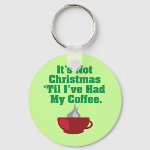 Weihnachten bis Kaffee Schlüsselanhänger