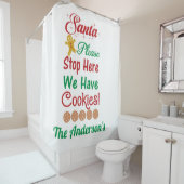 Weihnachten Bitte halten Sie hier auf. Wir haben K Duschvorhang (Beispiel)