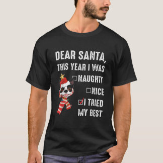 Weihnachten Boston Terrier Liebhaber Ich war unart T-Shirt