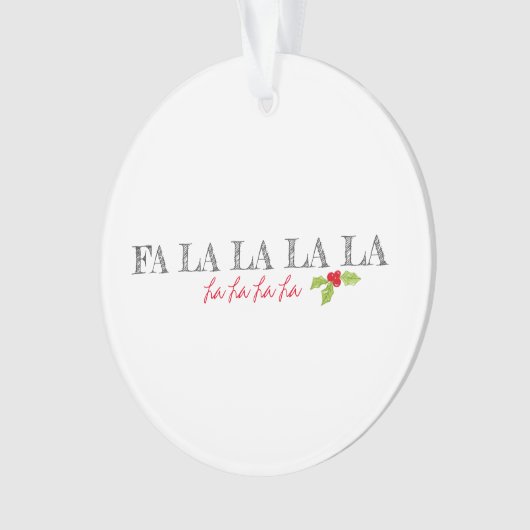 Weihnachten Carol Fa La La La La Holly NAME Festli Ornament (Vorderseite)