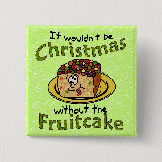 Weihnachten Cartoon Fruitcake Button (Vorderseite)