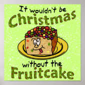 Weihnachten Cartoon Fruitcake Poster (Vorne)