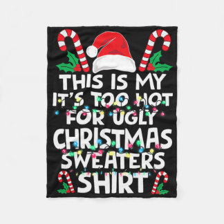 Weihnachten Das ist mein Es ist zu heiß für hässli Fleecedecke