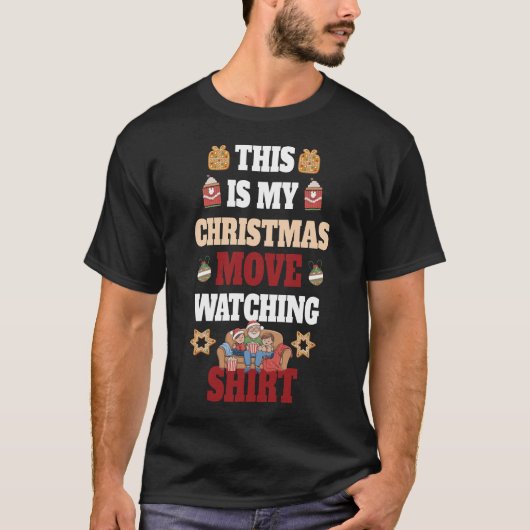Weihnachten Das ist mein Weihnachtsfilm Watchin T-Shirt (Vorderseite)