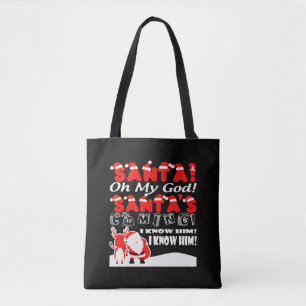 Weihnachten - Der Weihnachtsmann kommt, ich weiß Tasche