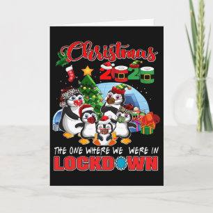 Weihnachten der, wo wir in Lockdown Pingui waren Karte