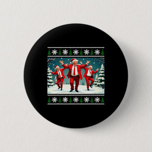 Weihnachten Donald Trump Präsident 2024 Tanzfunn Button