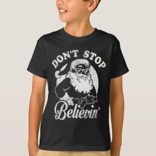 Weihnachten Don't Stop Believin' Santa Umriss T-Shirt