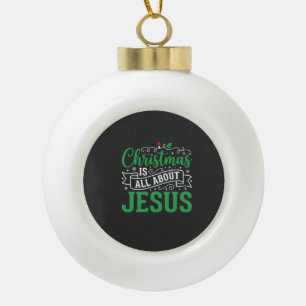 Weihnachten dreht sich um Jesus-Typografie Keramik Kugel-Ornament