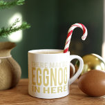 Weihnachten Eggnog hier personalisieren Funny Holi Espressotasse<br><div class="desc">Sind Sie bereit für einen Weihnachts-Eggspresso? Absolut! Und was ist besser, als diese festliche Tasse zu genießen? Personalisieren Sie es mit Ihrem Namen und machen Sie es zu Ihrem eigenen. Die Typografie in eggnog Farbe verkündet mutig: "Es kann sein, dass es hier drin ist" - und glauben Sie mir, es...</div>