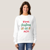 Weihnachten | Erste Weihnachten als Mama Sweatshirt (Vorne ganz)