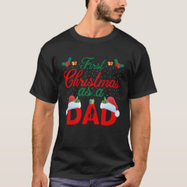 Weihnachten, Erste Weihnachten als Vater T - Shirt