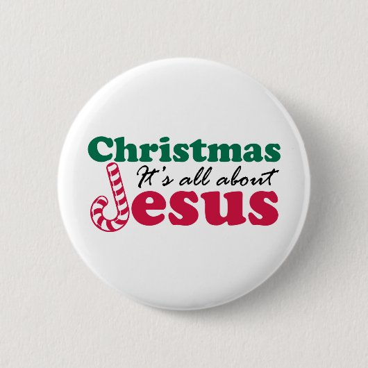 Weihnachten - es ist ganz über Jesus Button (Vorderseite)