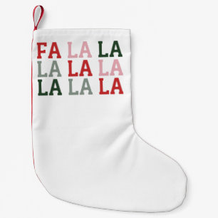 Weihnachten Fa La La La La Urlaub Xmas Lustig Kleiner Weihnachtsstrumpf