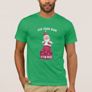 Weihnachten Fragte deine Mama, ich bin echt lustig T-Shirt
