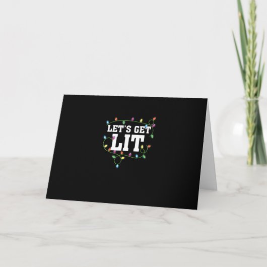 Weihnachten Funny Niedlich Lasst uns Lit bekommen Karte (Vorderseite)