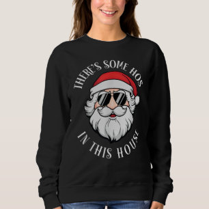 Weihnachten gibt es in diesem Haus ein paar Hos Sweatshirt