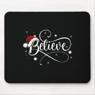 Weihnachten - Glauben Sie den Weihnachtsmann glaub Mousepad