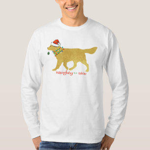 Weihnachten Golden Retriever Naughty, aber Nice Me T-Shirt